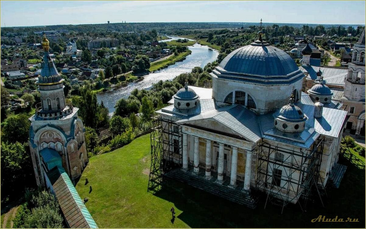 Достопримечательности в Торжке Тверской области