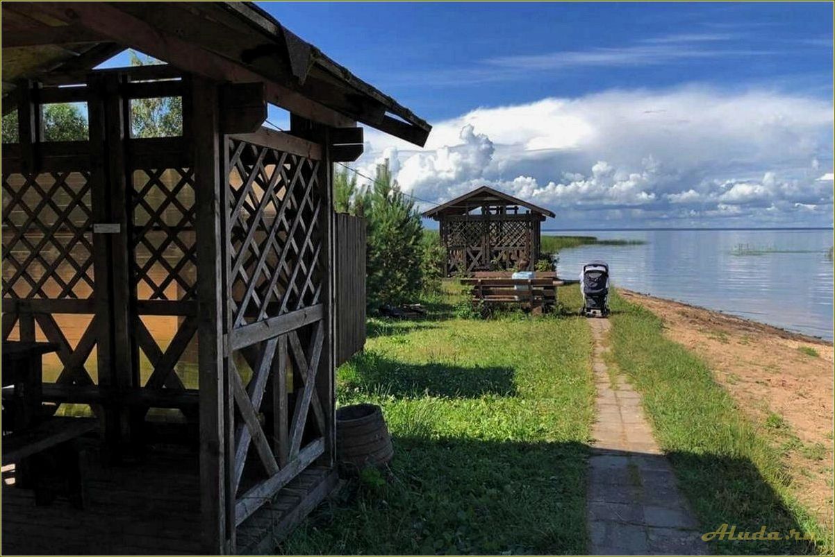 Базы отдыха на берегу Псковского озера — идеальный вариант для семейного отдыха в Псковской области
