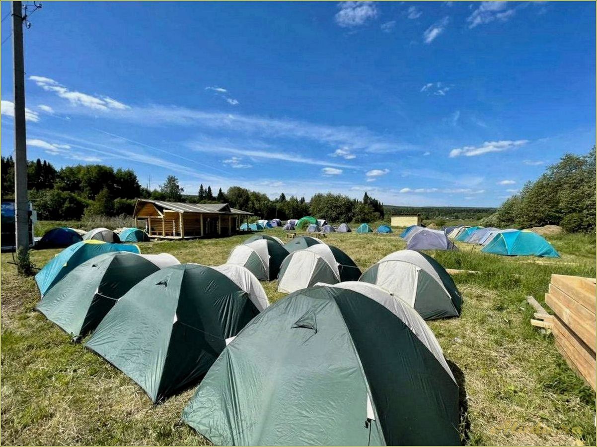 Лучшие базы отдыха в Свердловской области для палаточного отдыха