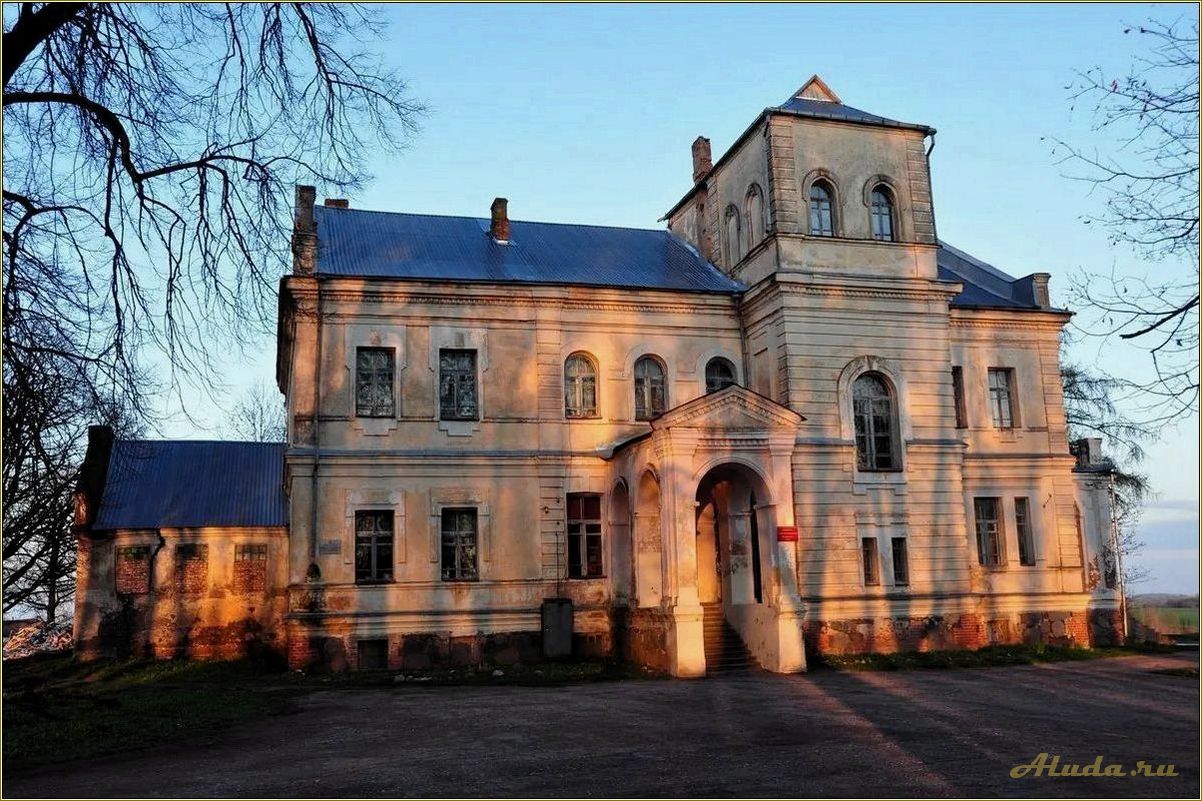 Сокровища Псковской области — бежаницы и их удивительные достопримечательности