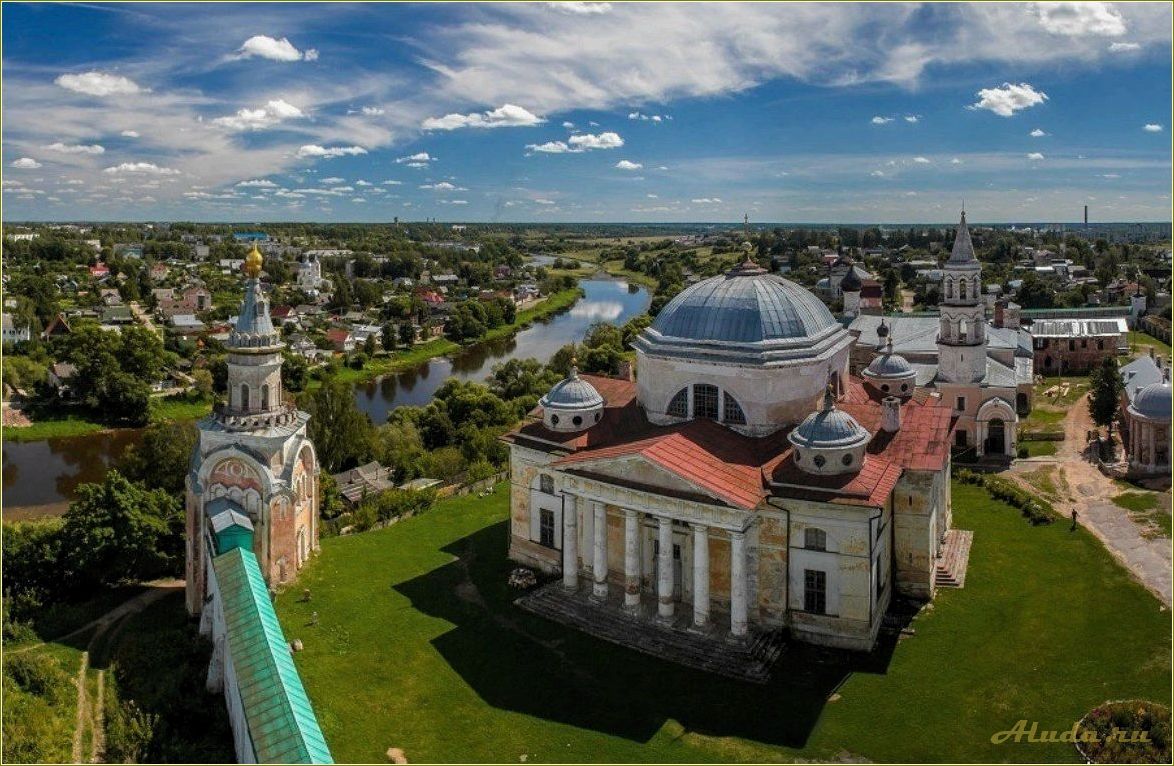 Достопримечательности города Торжок Тверской области