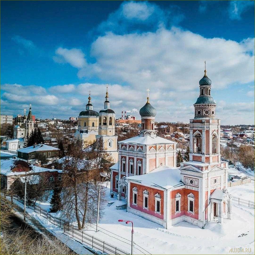 Основные достопримечательности города Серпухов Московской области — история, культура и природа