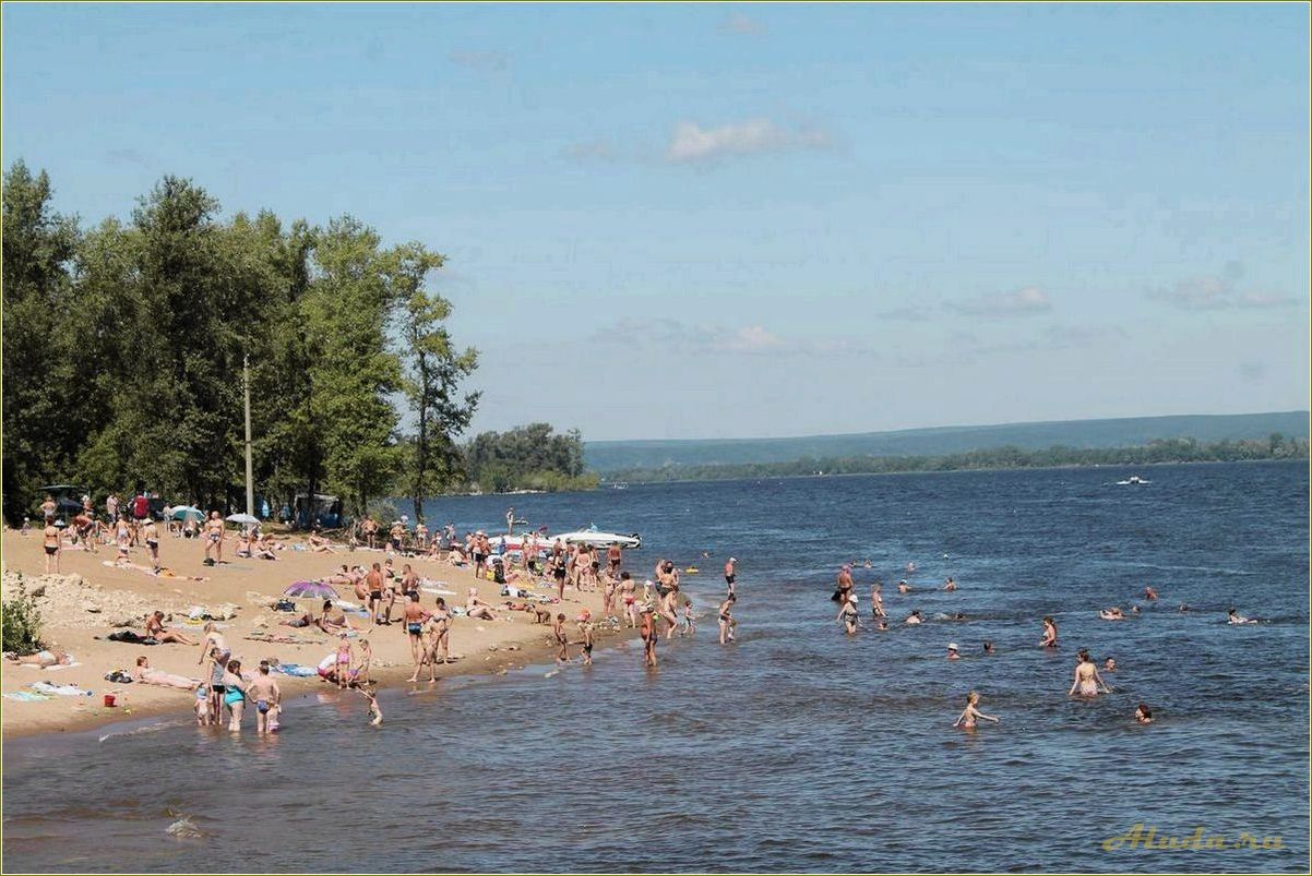 Отдых на Волге летом в Самарской области — лучшие места, активности и достопримечательности