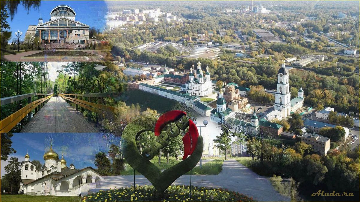 Саров — жемчужина Нижегородской области — история, культура, природа