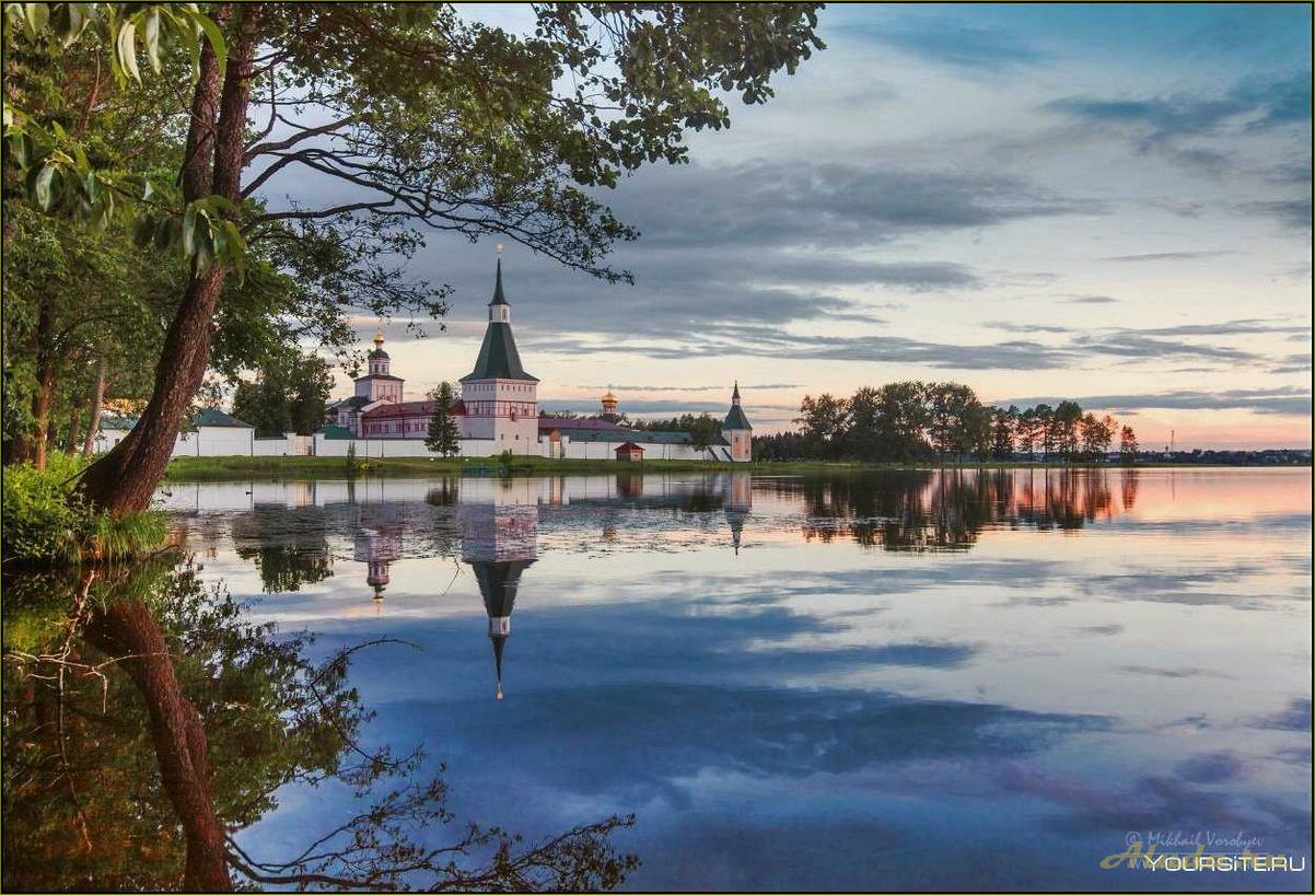Лучшие достопримечательности Новгородской области — где посмотреть и что посетить