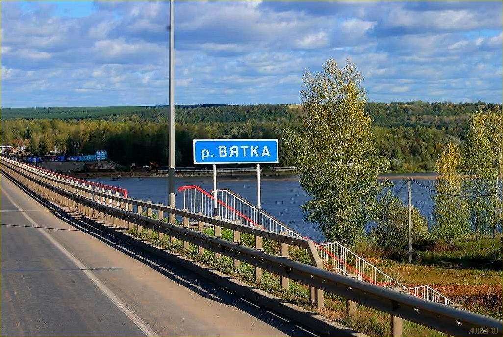 Особенности и преимущества базы отдыха на реке Вятка в Кировской области, которые сделают ваш отдых незабываемым и комфортным