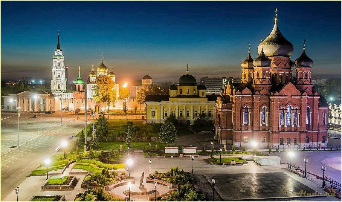 Лучшие достопримечательности Тульской области: что посмотреть